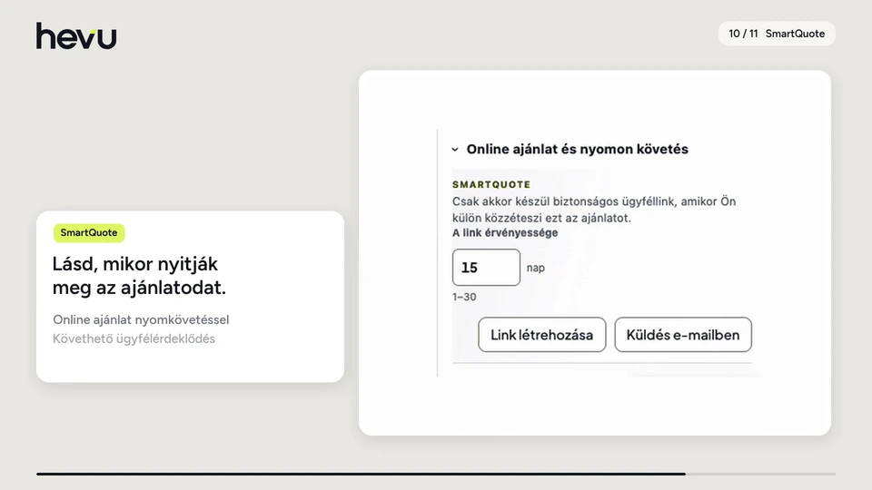 Lásd, mikor nyitják meg az ajánlatodat. Online ajánlat nyomkövetéssel Követhető ügyfélérdeklődés